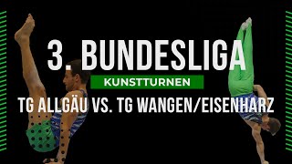 TG Allgäu vs TG WangenEisenharz  3 Bundesliga Kunstturnen  Deutsche Turnliga [upl. by Easlehc]