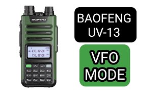 BAOFENG UV13  VFO MODEfreq  MEMORY MODE channel [upl. by Kesley]