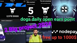 dogs or nodepay 2 Big project earnupto 100000 free of cost dogs dogsairdrop nodepay [upl. by Reiners590]