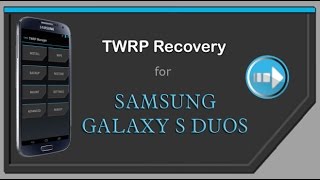 Flashing TWRP Recovery on Galaxy S Duos GTS7562 [upl. by Nairahcaz572]