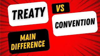 Five differences between a Treaty and Convention [upl. by Philemon637]