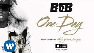 BoB  One Day Official Audio [upl. by Alial]