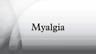 Myalgia [upl. by Mcnamara61]