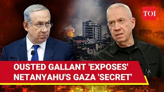 Netanyahu Exposed By Axed Yoav Gallant Secret About IDF Action In Gaza Revealed [upl. by Drofla]