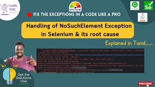 How to fix No Such Element Exception in Selenium Automation amp its root cause  Explained in Tamil [upl. by Annahahs594]