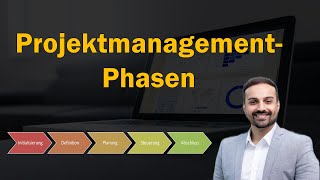 Die 5 Projektmanagementphasen  Projektmanagement Grundlagen  Projektmanagement einfach erklärt [upl. by Nehte]