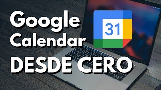 Tutorial de Google Calendar en español  ¡Para la universidad y más [upl. by Florida676]