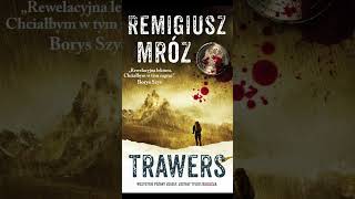 Trawers Autor Remigiusz Mróz Kryminały po Polsku AudioBook PL S3 P1 [upl. by Johnsson]