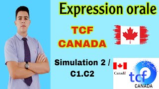 TCF CANADA 🇨🇦 Expression Orale  Simulation Examen complet [upl. by Akimik]