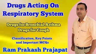 Drugs acting on Respiratory System  Bronchial Asthma  Cough Expectorant  Antitussive Pharmacology [upl. by Treat733]