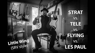 STRATOCASTER vs TELECASTER vs FLYING vs LES PAUL  Little Wing SRV style [upl. by Seymour]