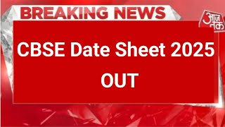 cbse 10th 12th date sheet 2025  cbse date sheet 2025  cbse date sheet update 2025 cbse time table [upl. by Khichabia561]