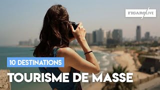 10 destinations face au tourisme de masse [upl. by Federica]