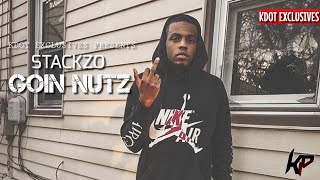 STACKZO  GOIN NUTZ Official Music Video ShotBy IGOBYKDOT [upl. by Ziul82]