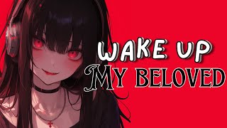 WAKE MY BELOVED  YANDERE KIDNAPPING [upl. by Clem]