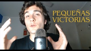 ASMR PEQUEÑAS VICTORIAS [upl. by Birmingham]