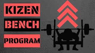 Kizen 6 Week Bench Press Peaking Program Review [upl. by Ammon]