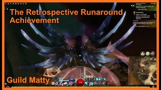 Guild Wars 2  The Retrospective Runaround [upl. by Nidak597]