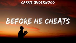 Carrie Underwood  Before He Cheats  lyrics [upl. by Creath]