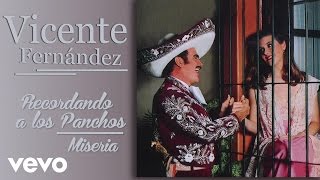 Vicente Fernández  Miseria Cover Audio [upl. by Morna]