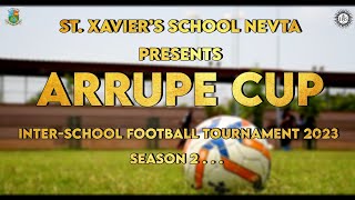 Arrupe Cup InterSchool Football Tournament 2023 [upl. by Veleda914]