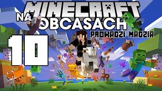 Minecraft na obcasach Sezon IV 10  Przysłużyła się społeczeństwu minecraftowemu [upl. by Derman]