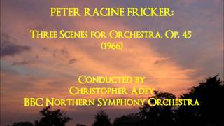 Peter Racine Fricker Three Scenes for Orchestra AdeyBBC NSO [upl. by Cleodel]