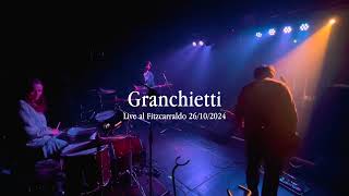 GRANCHIETTI  Live al Fitzcarraldo CTRL Tour 2024 [upl. by Taveda798]