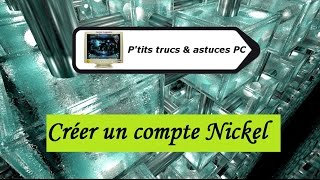 Tuto informatiqueVidéo N°110 Créer un compte Nickel [upl. by Leira]