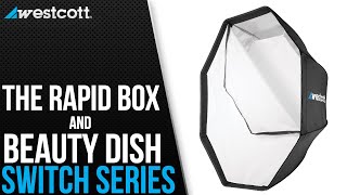 Introducing the Rapid Box Switch amp Beauty Dish Switch [upl. by Benedikta502]