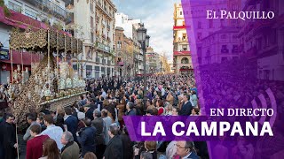 🔴 MARTES SANTO EN SEVILLA 2024  LA CAMPANA EN DIRECTO [upl. by Plunkett717]