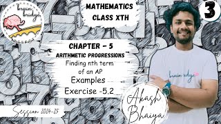 Finding nth Term of an APCh5 Examples Ex52Class 10th MathsNCERTCBSEAkash BhaiyaBrain Bridge [upl. by Gnilyarg]