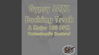 Gypsy Jazz Backing Track A Major 180 BPM Professionally Mastered [upl. by Gussman]