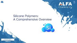 Silicone Polymers A Comprehensive Overview [upl. by Oalsinatse]