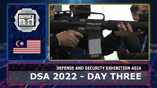 DSA 2022 DAY 3 Defense Services Asia exhibition and conference Kuala Lumpur Malaysia [upl. by Ohl]