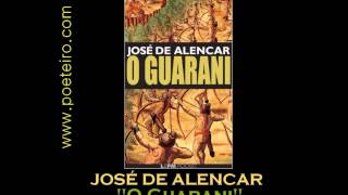 AUDIOLIVRO quotO Guaraniquot de José de Alencar Parte I [upl. by Snook]