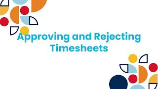 Approving and Rejecting Timesheets [upl. by Tnayrb]