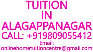 TUITION IN ALAGAPPANAGAR for ICSE ISC CBSE NIOS STATE BOARD MATHS SCIENCE PHYSICS CHEMISTRY [upl. by Flinn]