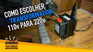 Transformador 110 para 220v Dicas para NÃO comprar ERRADO [upl. by Prestige]