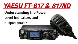 Yaesu FT817  FT817ND  Understanding Power Level Indicators [upl. by Elatia280]