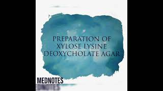 PREPARATION OF XYLOSE LYSINE DEOXYCHOLATE AGAR [upl. by Prisca652]