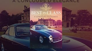 Best in Class The Making of a Concours dElegance [upl. by Heffron]