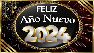 ¡ FELIZ AÑO NUEVO 2024  🥂 La Mejor Historia de Año Nuevo para compartir │ Mensajes de año nuevo [upl. by Ritz]