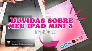 ORGANIZANDO E TESTANDO APLICATIVOS NO IPAD MINI 3 DA SHOPEE  mostrei app que não funcionam [upl. by Rebah217]