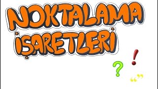 NOKTALAMA İŞARETLERİ [upl. by Elka]