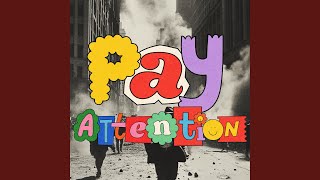 PAY ATTENTION [upl. by Liddle]