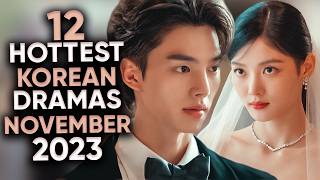 12 Hottest Korean Dramas To Watch in November 2023 Ft HappySqueak [upl. by Berna]