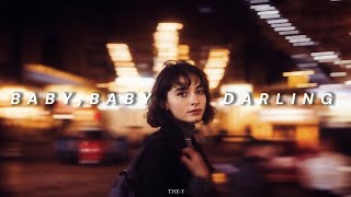 THEY baby baby darling song lyrics [upl. by Bohlen328]