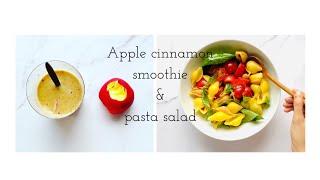 Pasta salad with tomato and basil and a apple cinnamon smoothie for breakfast [upl. by Anele]