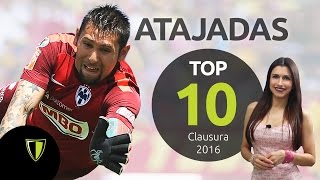 TOP 10 ATAJADAS  Liga MX Clausura 2016 [upl. by Obel34]